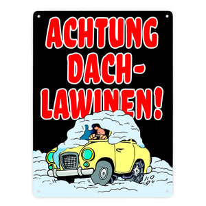 Dachlawine Metallschild -Rot zum Thema Dachlawinen im Winter