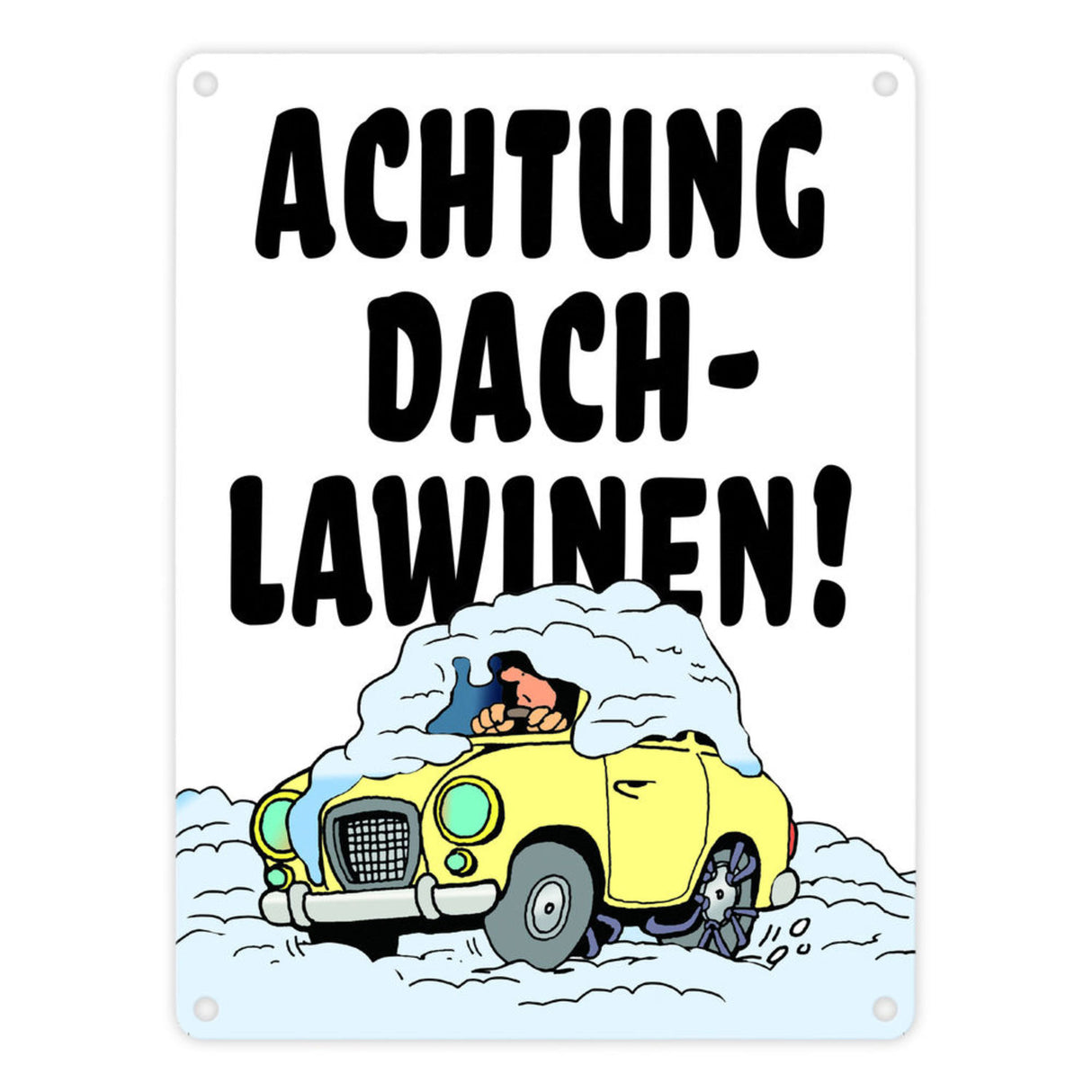 Dachlawine Metallschild -Rot zum Thema Dachlawinen im Winter