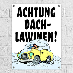 Dachlawine Metallschild -Rot zum Thema Dachlawinen im Winter