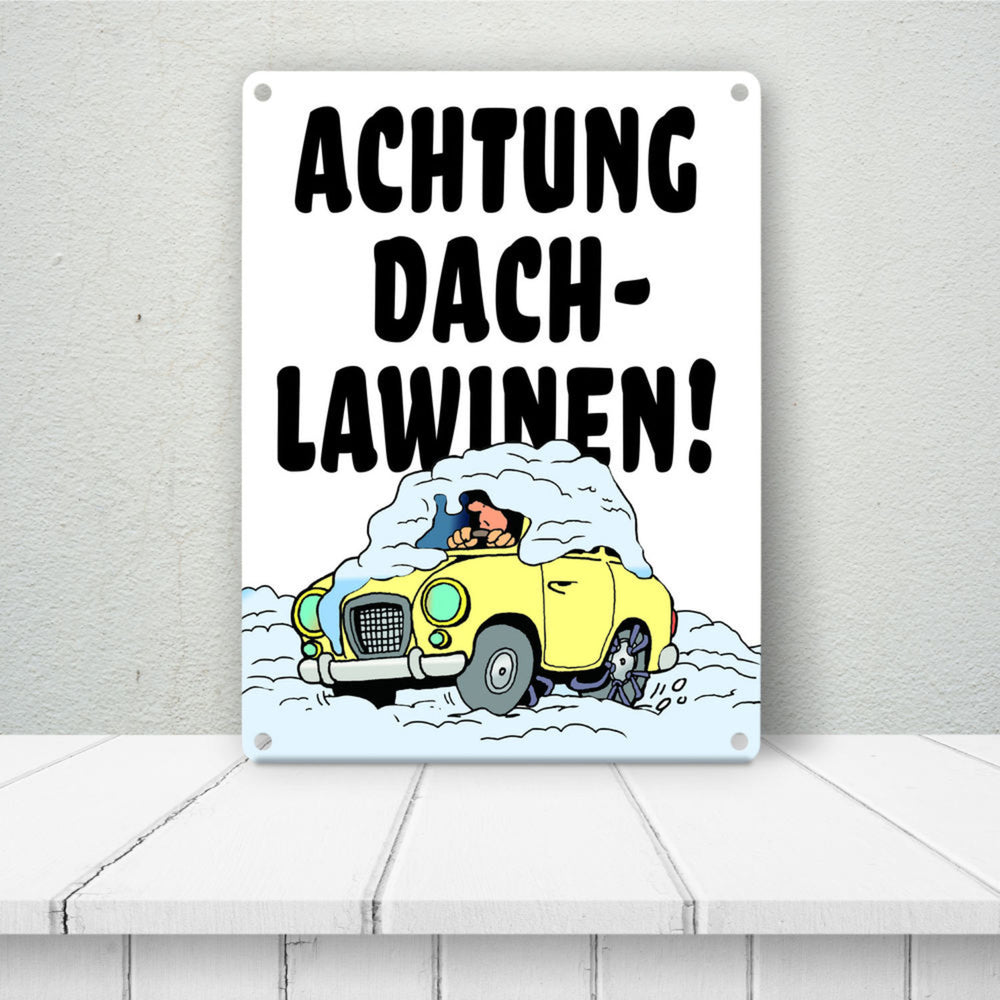Dachlawine Metallschild -Rot zum Thema Dachlawinen im Winter