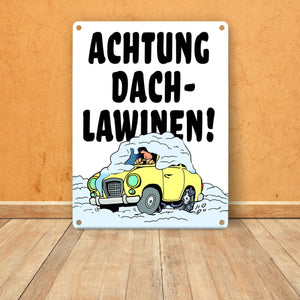 Dachlawine Metallschild -Rot zum Thema Dachlawinen im Winter