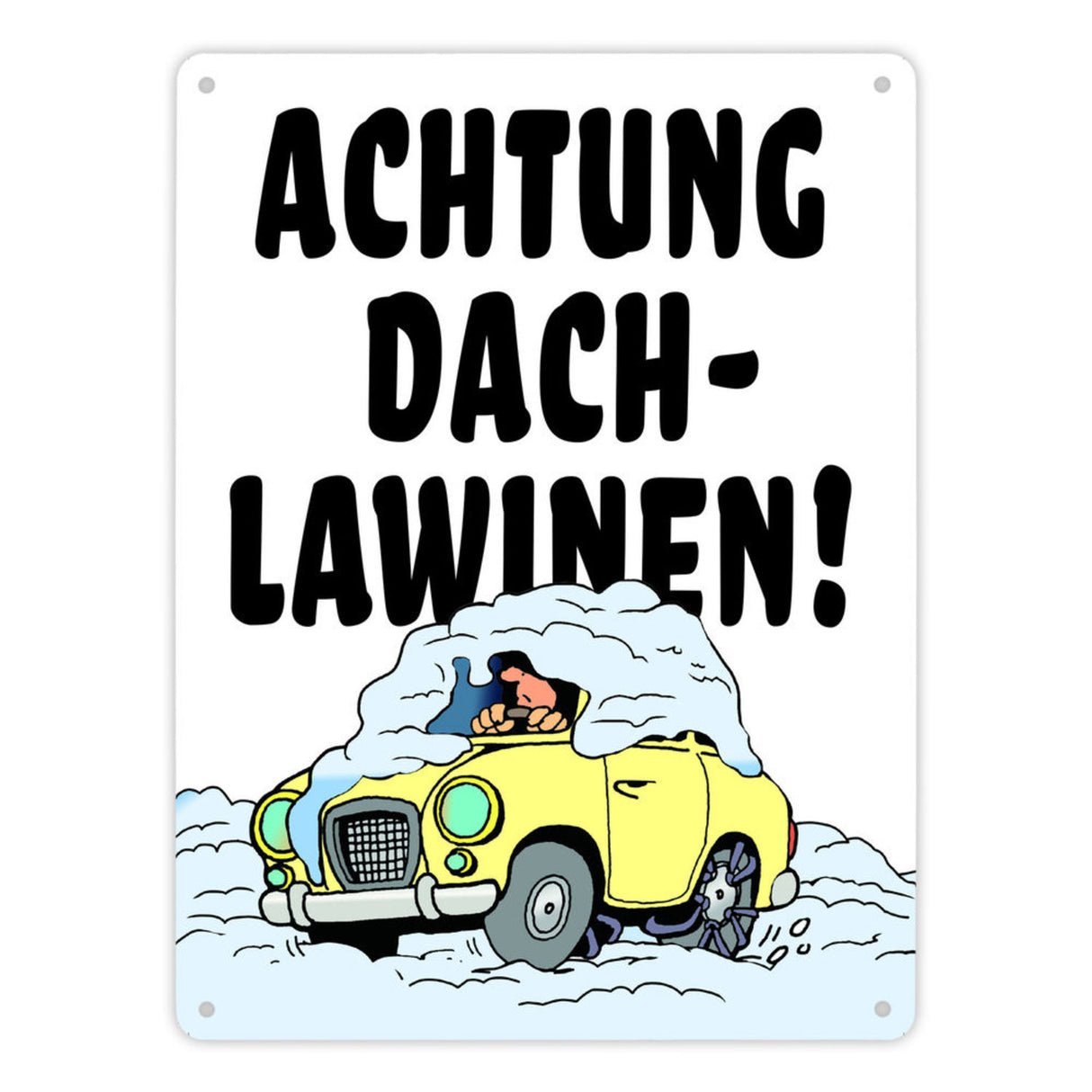 Dachlawine Metallschild -Rot zum Thema Dachlawinen im Winter