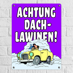 Dachlawine Metallschild -Rot zum Thema Dachlawinen im Winter