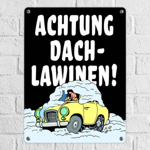 Dachlawine Metallschild -Rot zum Thema Dachlawinen im Winter