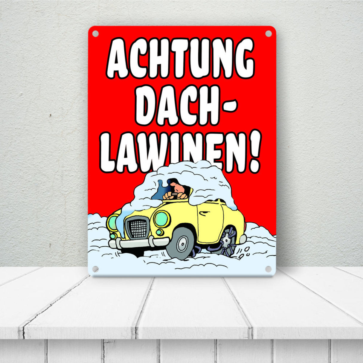 Dachlawine Metallschild -Rot zum Thema Dachlawinen im Winter