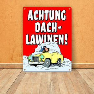 Dachlawine Metallschild -Rot zum Thema Dachlawinen im Winter