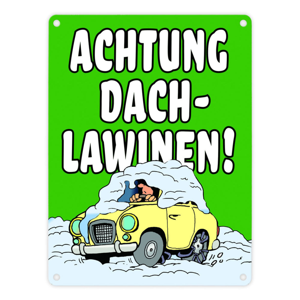 Dachlawine Metallschild -Rot zum Thema Dachlawinen im Winter