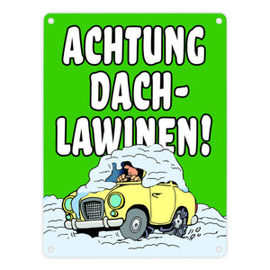 Dachlawine Metallschild -Rot zum Thema Dachlawinen im Winter