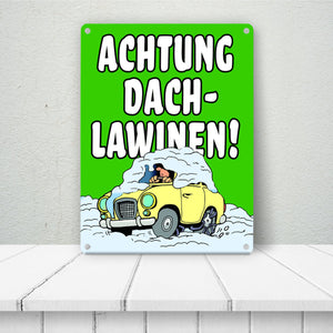Dachlawine Metallschild -Rot zum Thema Dachlawinen im Winter