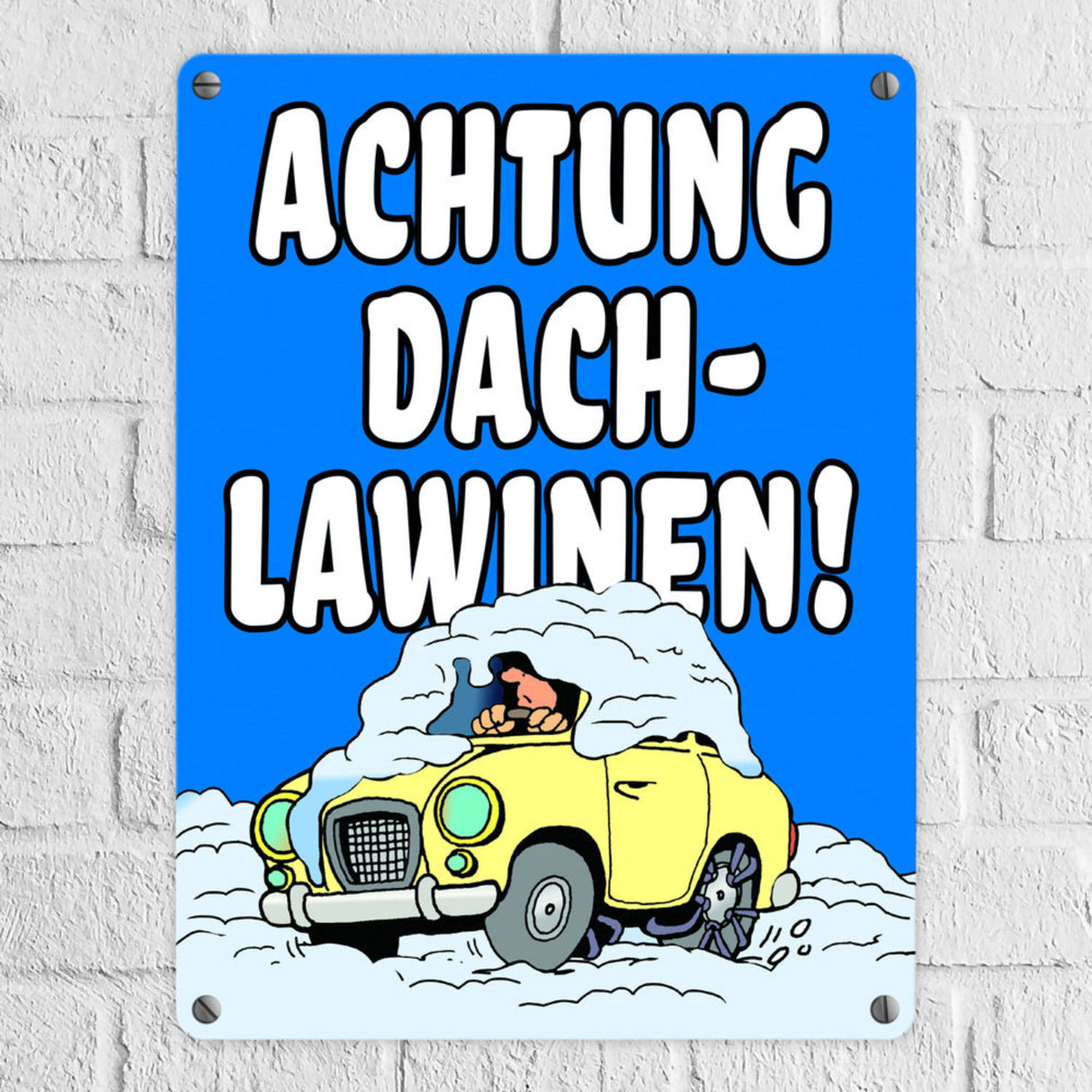 Dachlawine Metallschild -Rot zum Thema Dachlawinen im Winter