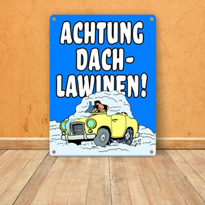 Dachlawine Metallschild -Rot zum Thema Dachlawinen im Winter