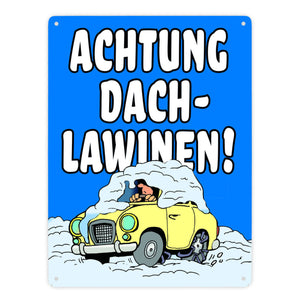 Dachlawine Metallschild -Rot zum Thema Dachlawinen im Winter