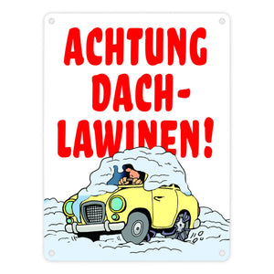 Dachlawine Metallschild -Rot zum Thema Dachlawinen im Winter
