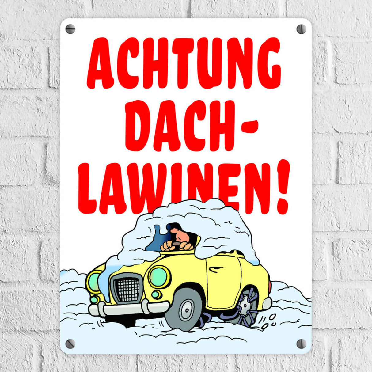 Dachlawine Metallschild -Rot zum Thema Dachlawinen im Winter