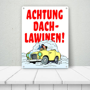 Dachlawine Metallschild -Rot zum Thema Dachlawinen im Winter