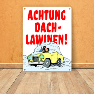 Dachlawine Metallschild -Rot zum Thema Dachlawinen im Winter