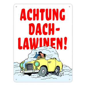 Dachlawine Metallschild -Rot zum Thema Dachlawinen im Winter