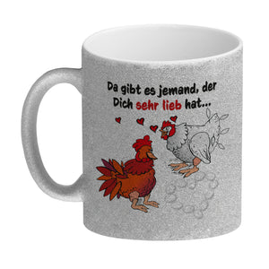 Da gibt es jemand, der dich sehr lieb hat Kaffeebecher mit Hühnern
