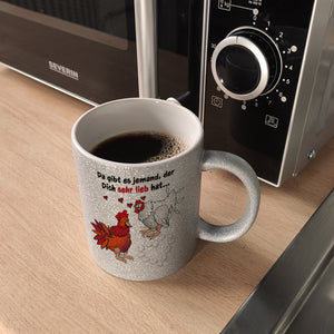 Da gibt es jemand, der dich sehr lieb hat Kaffeebecher mit Hühnern