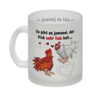 Da gibt es jemand, der dich sehr lieb hat Kaffeebecher mit Hühnern