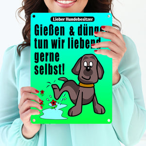 Gießen und düngen - Kein Hundeklo Schild