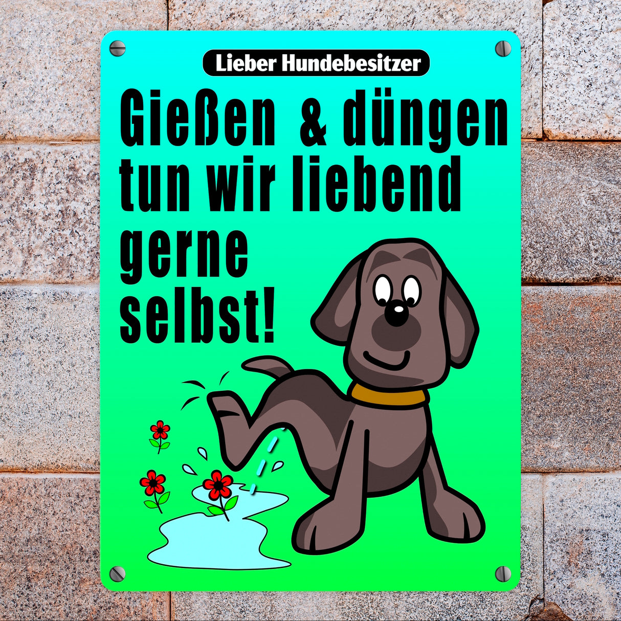 Gießen und düngen - Kein Hundeklo Schild