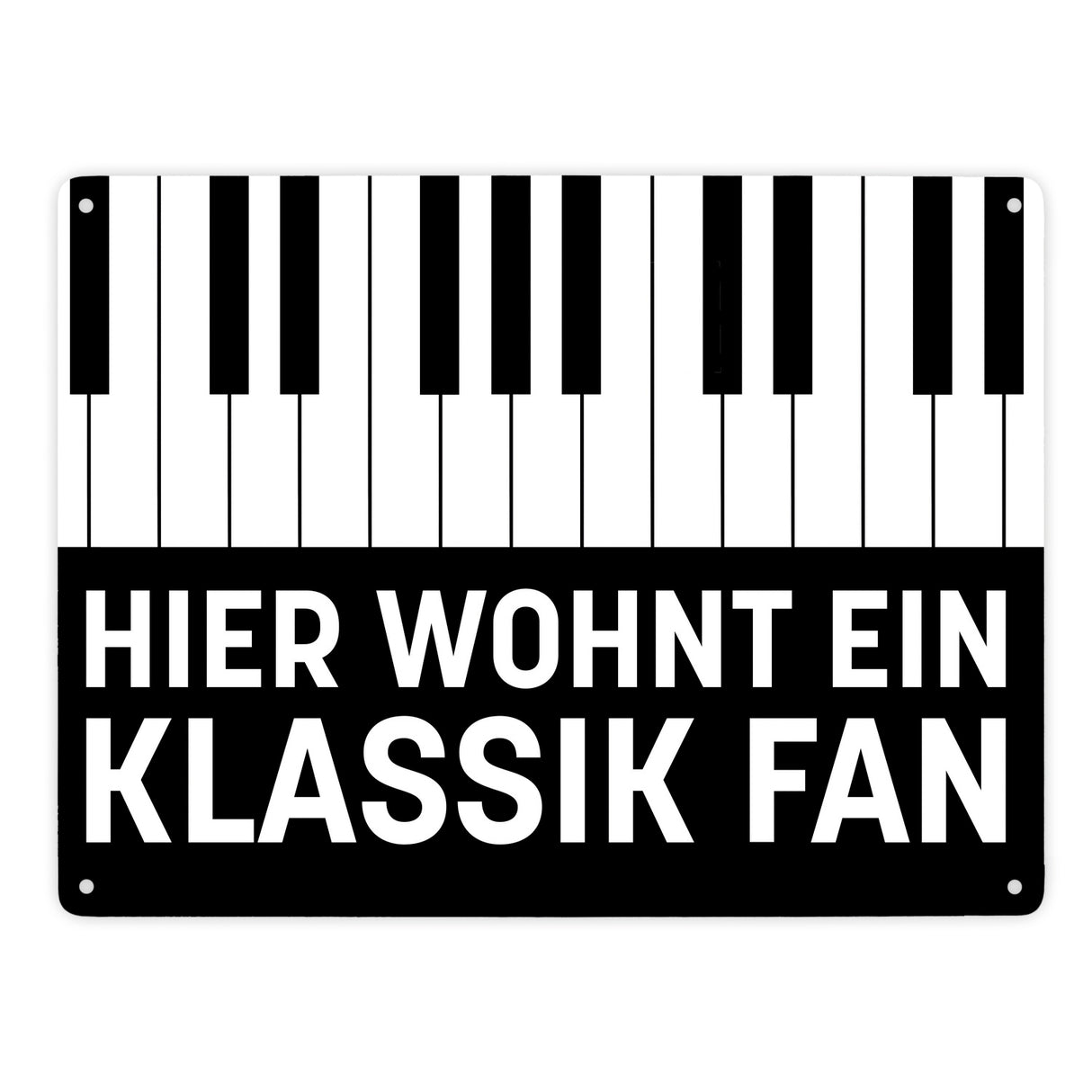 Hier wohnt ein Klassik Fan Metallschild mit Klavier Design