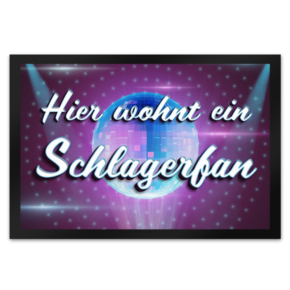 Hier wohnt ein Schlagerfan Fußmatte mit Discokugel