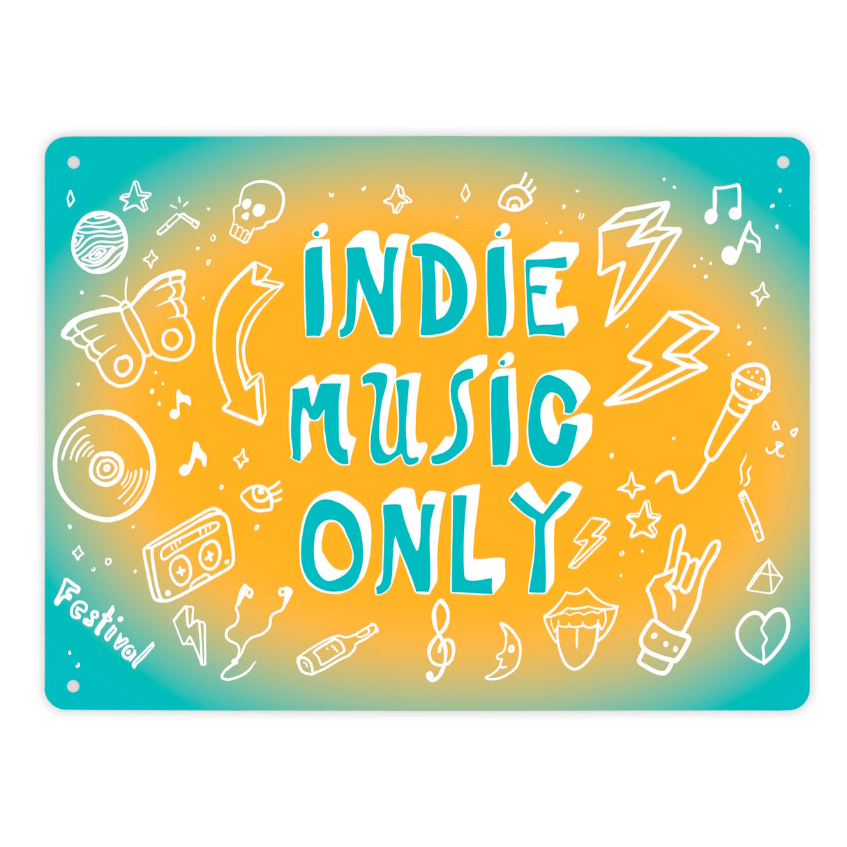 Indie Music Only Metallschild für Indiefans und Festivalgänger