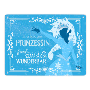 Hier lebt eine Prinzessin Metallschild mit Eisprinzessin