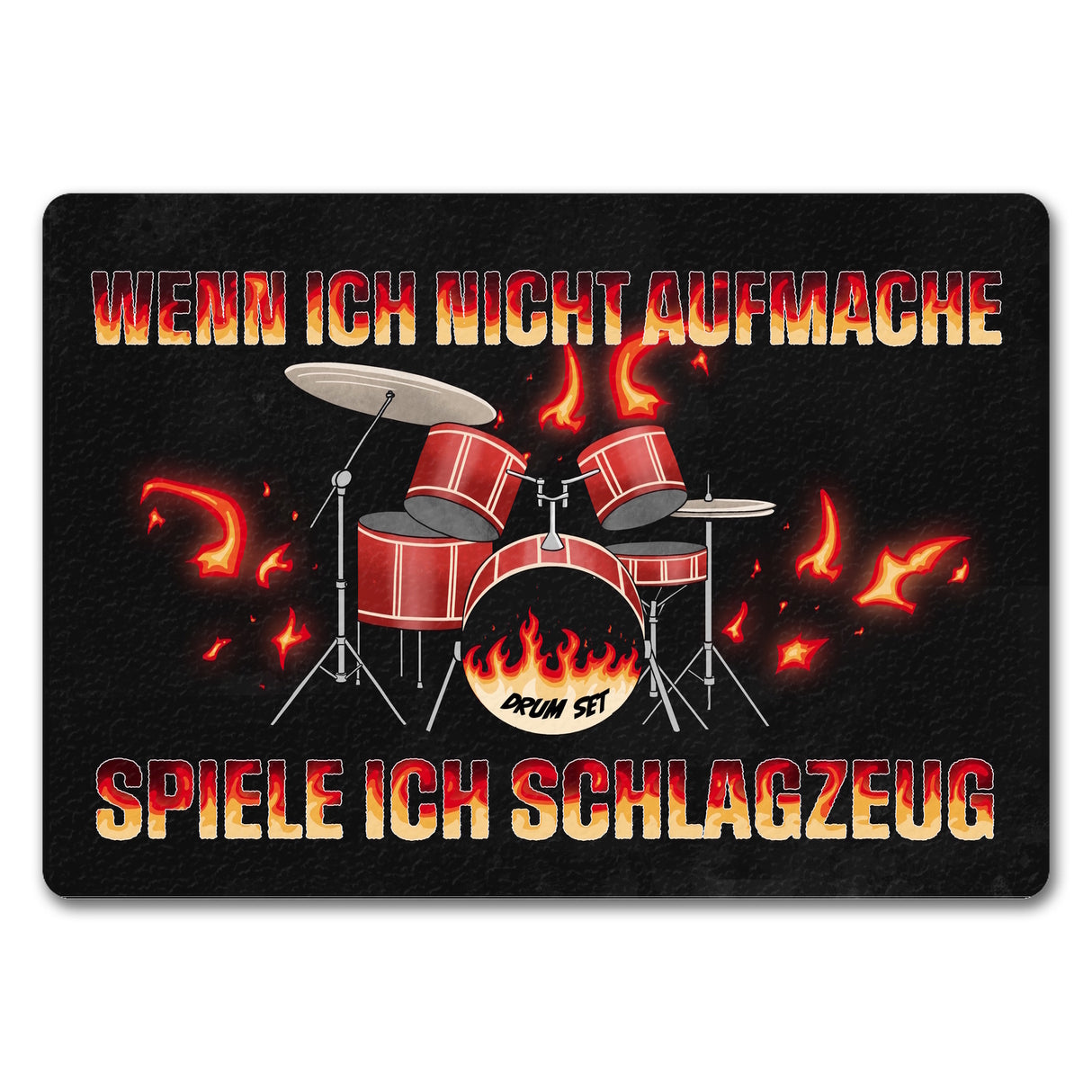Wenn ich nicht aufmache, spiele ich Schlagzeug Fußmatte für Schlagzeuger