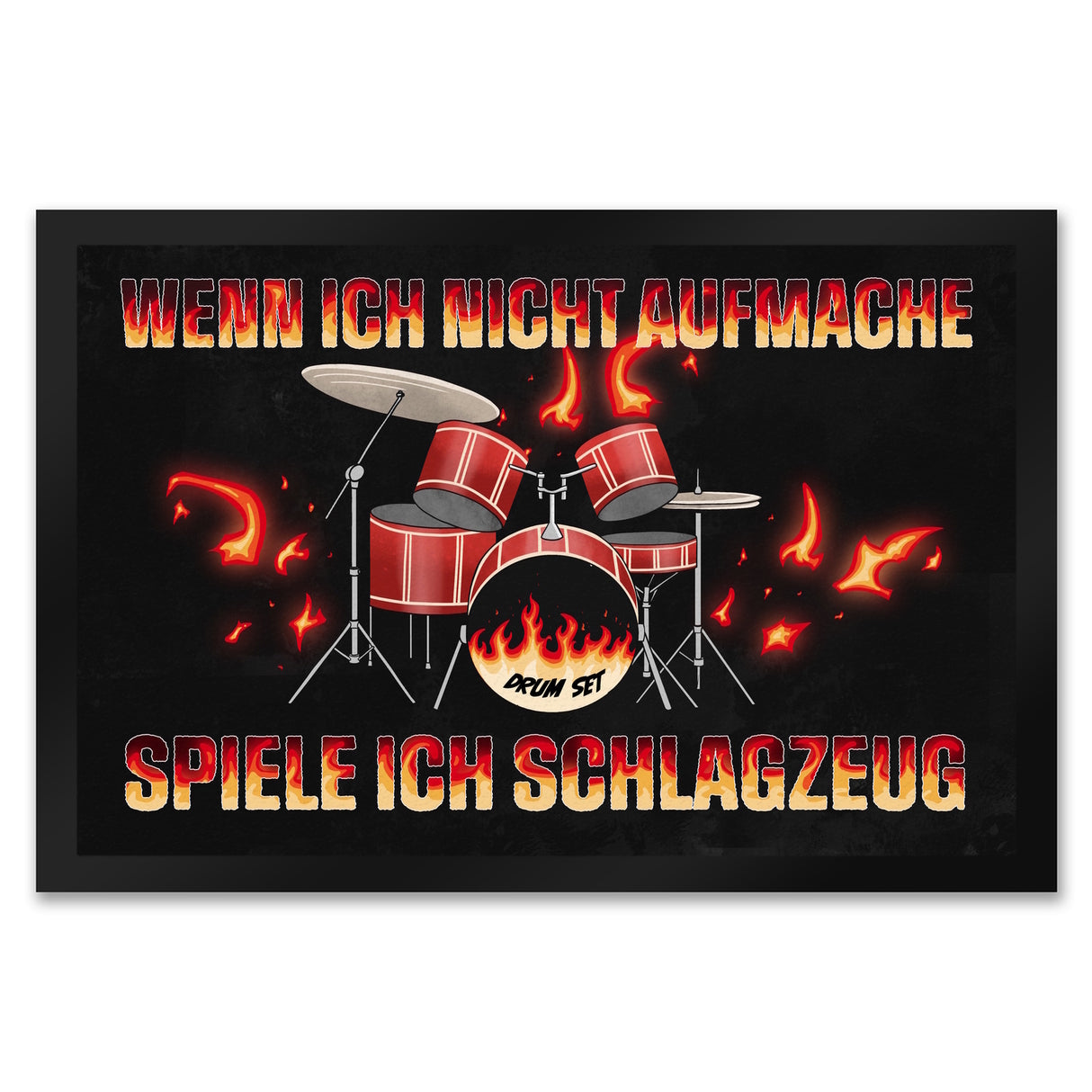 Wenn ich nicht aufmache, spiele ich Schlagzeug Fußmatte für Schlagzeuger