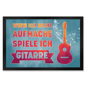 Wenn ich nicht aufmache, spiele ich Gitarre Fußmatte für Gitarristen