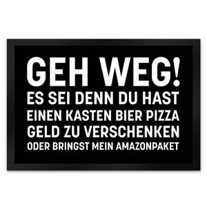 Geh weg Fußmatte mit witzigem Spruch