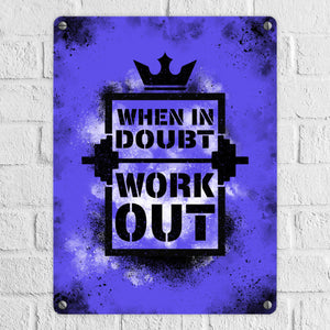 When in doubt Work out Metallschild mit motivierendem Spruch in {Gelb}