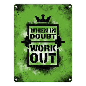 When in doubt Work out Metallschild mit motivierendem Spruch in {Gelb}