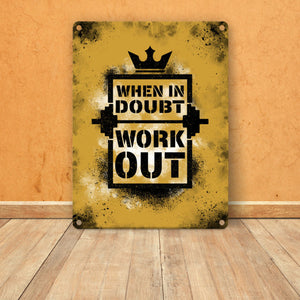 When in doubt Work out Metallschild mit motivierendem Spruch in {Gelb}