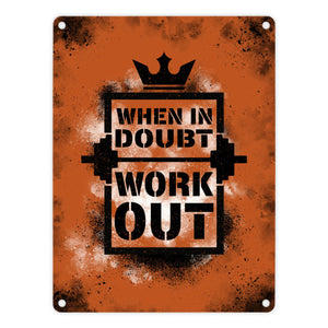 When in doubt Work out Metallschild mit motivierendem Spruch in {Gelb}