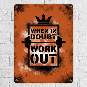 When in doubt Work out Metallschild mit motivierendem Spruch in {Gelb}