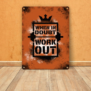 When in doubt Work out Metallschild mit motivierendem Spruch in {Gelb}
