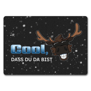 Cool, dass du da bist Fußmatte mit witzigem Rentier-Motiv