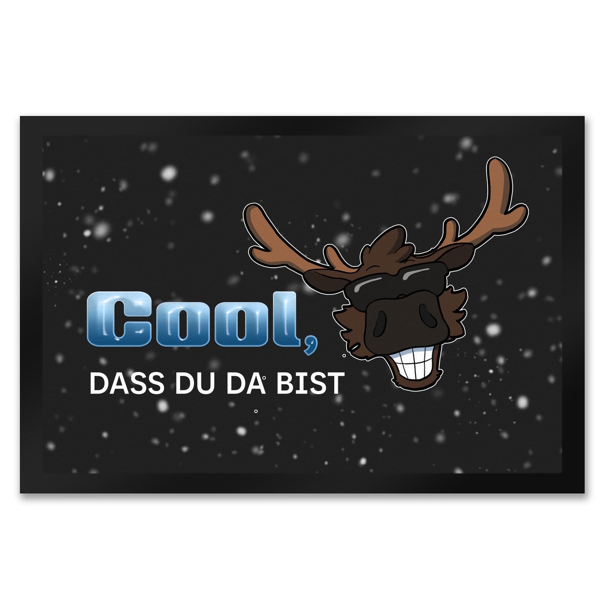 Cool, dass du da bist Fußmatte mit witzigem Rentier-Motiv