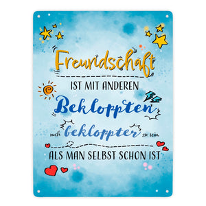 Metallschild mit lustigem Spruch zu Freundschaft
