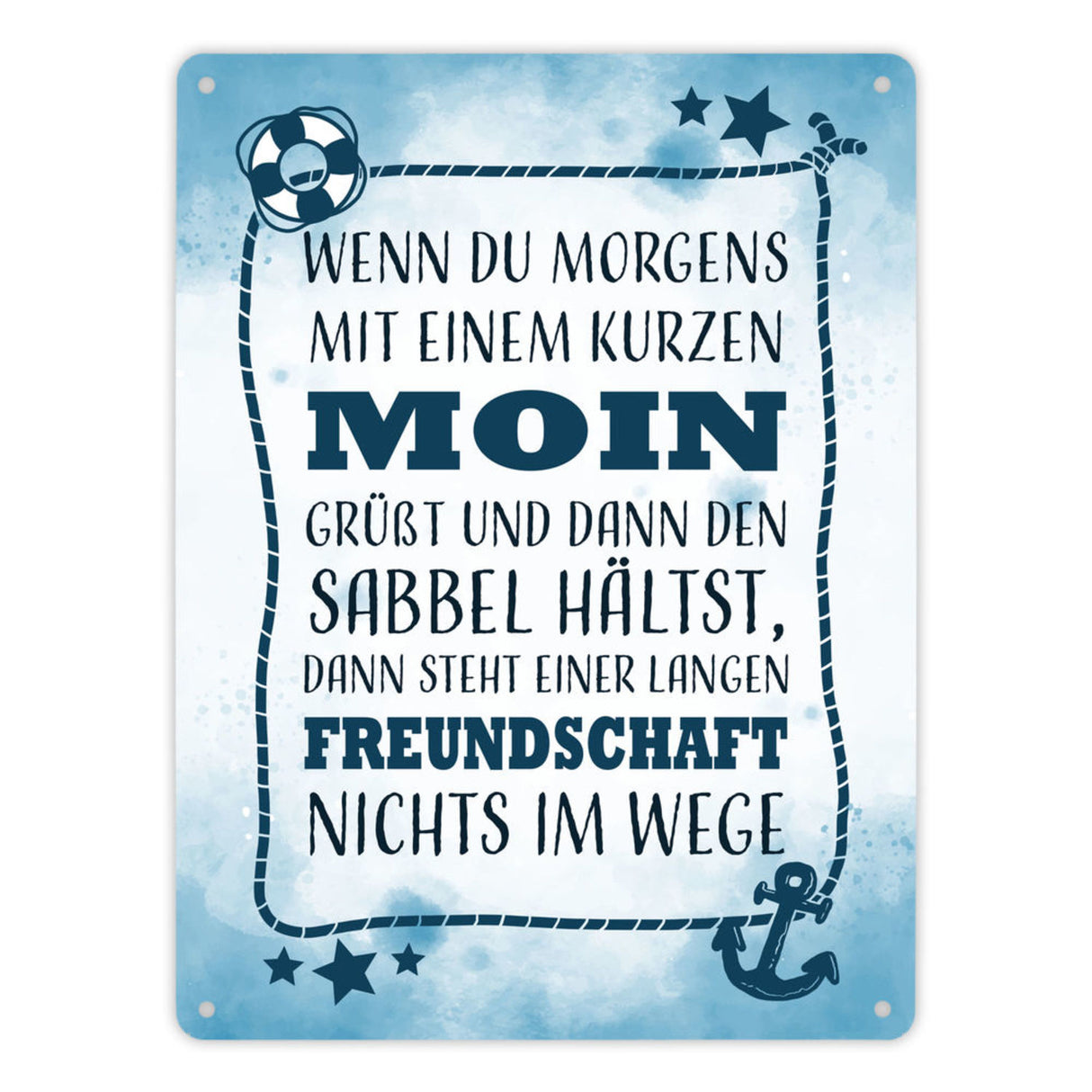 Metallschild mit lustigem Spruch zu Freundschaft - Moin