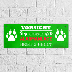 Vorsicht unsere Alarmanlage beißt & bellt Metallschild