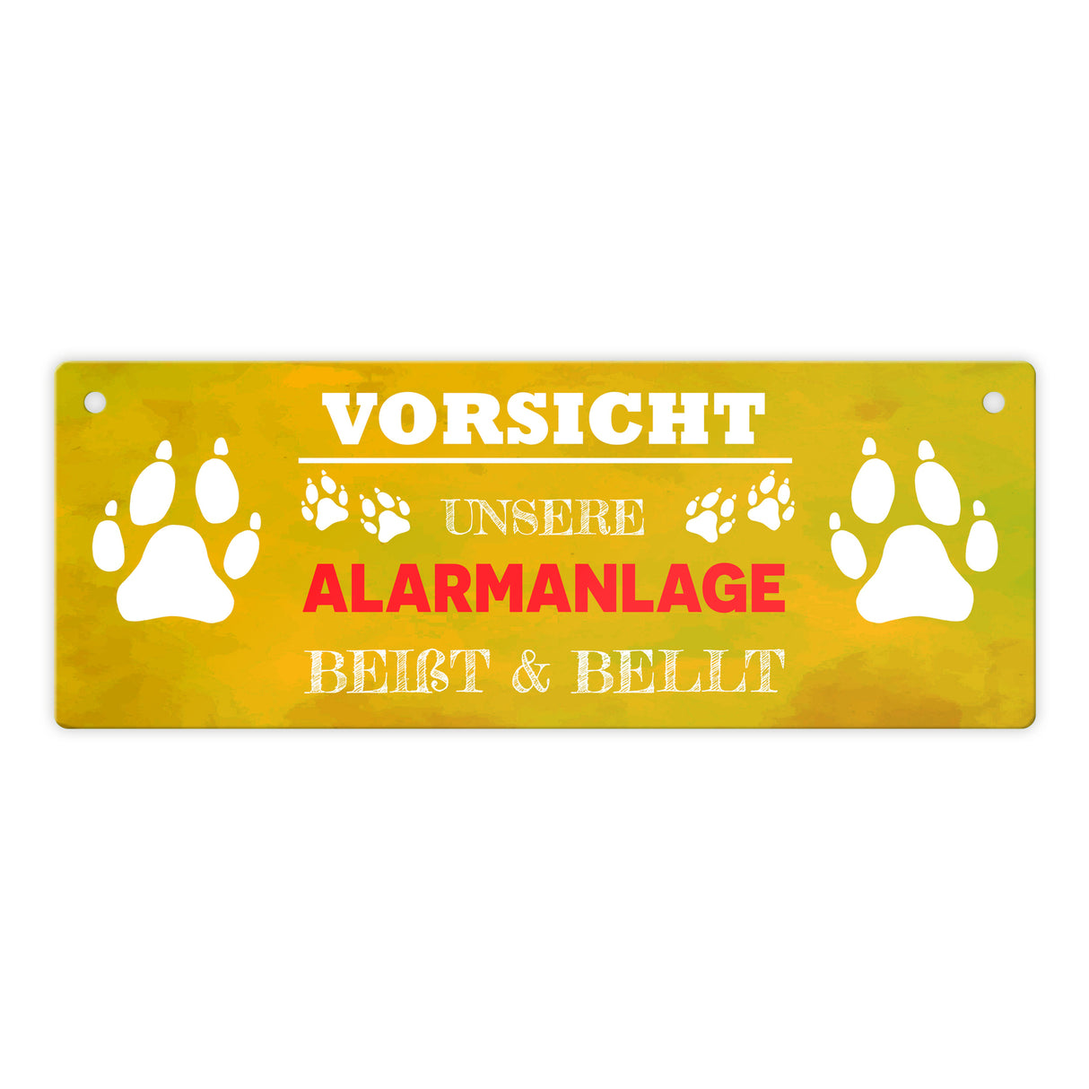 Vorsicht unsere Alarmanlage beißt & bellt Metallschild