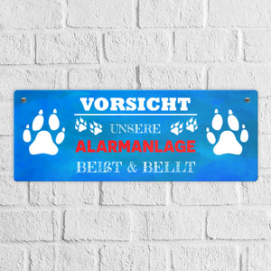 Vorsicht unsere Alarmanlage beißt & bellt Metallschild