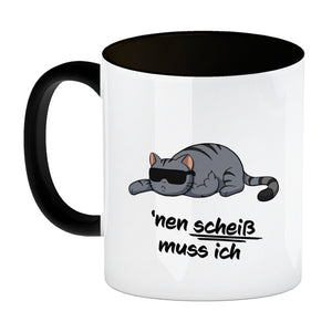 nen Scheiß muss ich Kaffeebecher mit coolem Katzen-Motiv