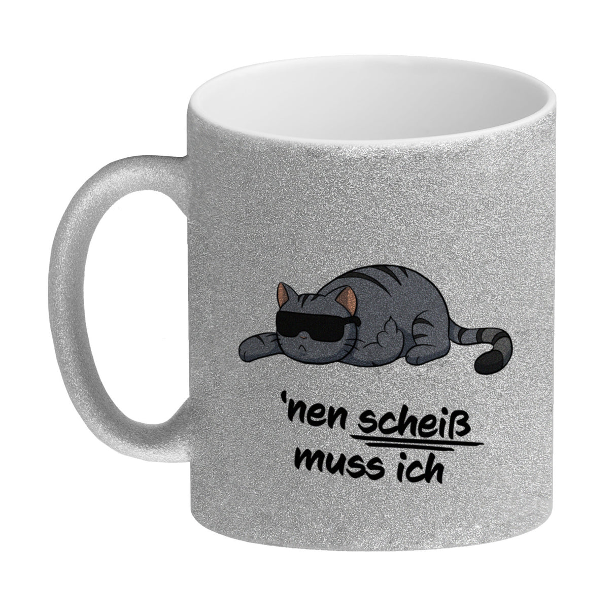 nen Scheiß muss ich Kaffeebecher mit coolem Katzen-Motiv