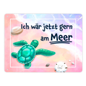 Ich wär jetzt gern am Meer Metallschild mit Schildkröten-Motiv